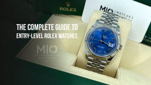 The-Ultimate-Guide-To-Entry-Level-Rolex-Watches